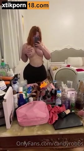 candyrobbs Onlyfans Leaked – Show Boobs In Mirror